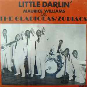 Maurice Williams & The Gladiolas, Maurice Williams & The Zodiacs - Little Darlin' mp3