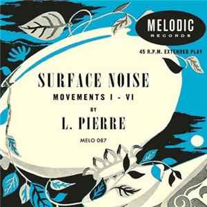 L. Pierre - Surface Noise mp3