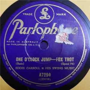 Eddie Carroll & His Swingphonic Orchestra / Harry Roy & His Orchestra - One O'Clock Jump / I Want The Waiter mp3