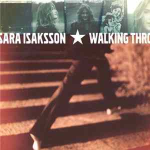 Sara Isaksson - Walking Through And By mp3