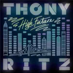 Thony Ritz - High Future EP mp3