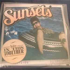 Sunsets - We're In This Together mp3
