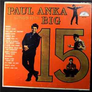 Paul Anka - Paul Anka Sings His Big 15 / Canta Sus Mejores Creaciones mp3