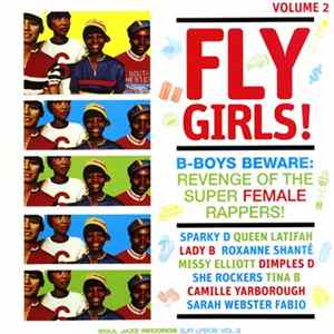 Various - Fly Girls! (B-Boys Beware: Revenge Of The Super Female Rappers!) (Volume 2) mp3