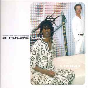 Mark Lotz Meets Omar Ka , A Fula's Call - Liingu mp3