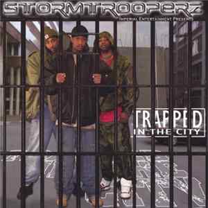 Stormtrooperz - Trapped In The City mp3