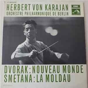 Dvorak / Smetana - Orchestre Philharmonique De Berlin, Herbert Von Karajan - Symphonie Du Nouveau Monde / La Moldau mp3