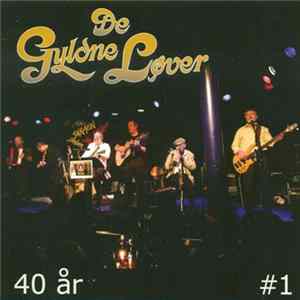 De Gyldne Løver - 40 År #1 mp3