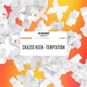 Crazed Keen - Temptation mp3