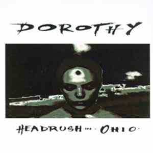 Dorothy - Headrush In Ohio mp3