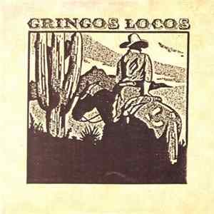 Gringos Locos - Gringos Locos mp3