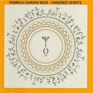 Pamela Samiha Wise - Kindred Spirits mp3