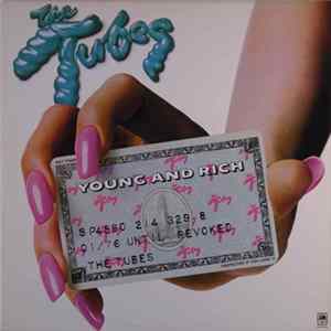 The Tubes - Young And Rich mp3