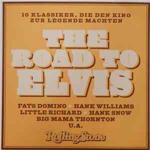 Various - The Road To Elvis (Rare Trax Vol. 90) mp3