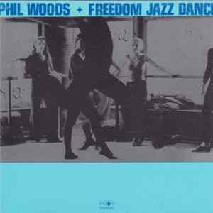 Phil Woods - Freedom Jazz Dance mp3