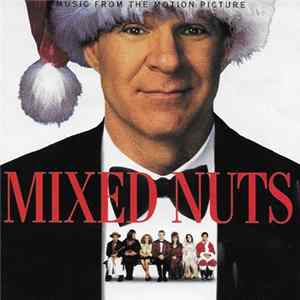 Various - Mixed Nuts Music From The Motion Picture mp3