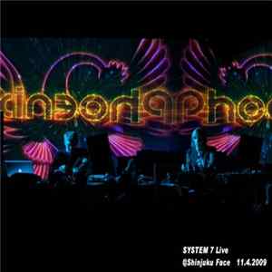 System 7 - Live @ Shinjuku Face 11.4.2009 mp3