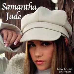 Samantha Jade - New Music Sampler mp3