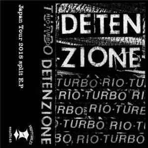 Detenzione / Rio Turbo - Japan Tour 2018 Split E.P mp3