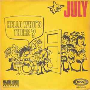 July - Hello, Who's There? / The Way mp3