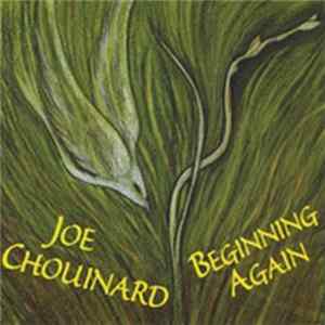 Joe Chouinard - Beginning Again mp3