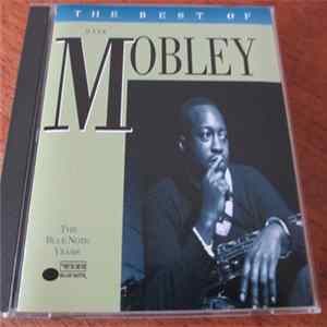 Hank Mobley - The Best Of Hank Mobley - The Blue Note Years mp3