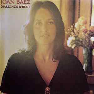 Joan Baez - Diamonds & Rust mp3