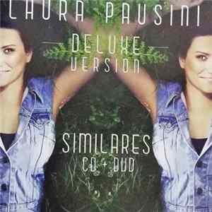 Laura Pausini - Similares - Deluxe Version mp3