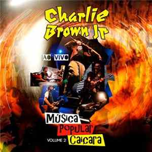 Charlie Brown Jr. - Música Popular Caiçara - Volume 2 (Ao Vivo) mp3