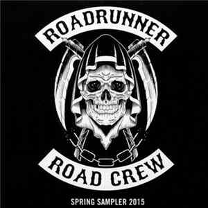 Various - Roadrunner Road Crew 2015 Spring Sampler mp3