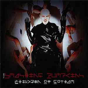 The Smashing Pumpkins - Children Of Gotham mp3