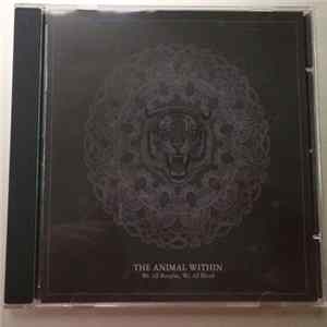 The Animal Within - We All Breathe, We All Bleed mp3