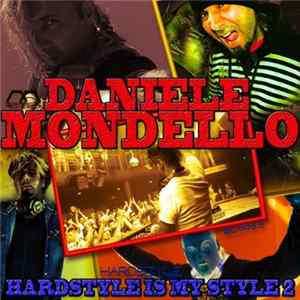 Daniele Mondello - Hardstyle Is My Style Vol 2 mp3