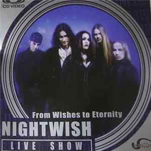 Nightwish - From Wishes To Eternity - Live Show mp3