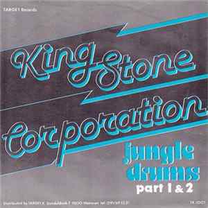 Kingstone Corporation - Jungle Drums Part 1 & 2 mp3