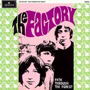 The Factory - Path Through The Forest mp3