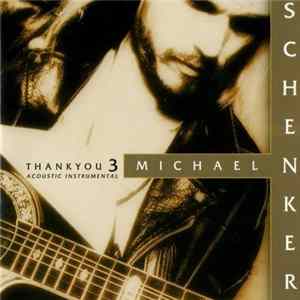 Michael Schenker - Thank You 3 mp3