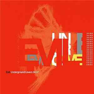 Underground Lovers - Evil: Underground Lovers 94-97 mp3