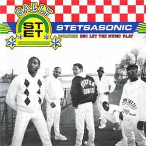 Stetsasonic - Sally / DBC Let The Music Play mp3