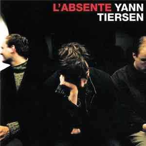 Yann Tiersen - L'Absente mp3
