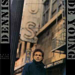 Dennis DeYoung - Back To The World mp3
