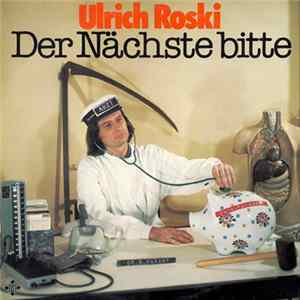 Ulrich Roski - Der Nächste Bitte mp3
