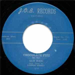 Sax Kari - Chocolate Fizz / Goldie The Green Eyed Octopus mp3