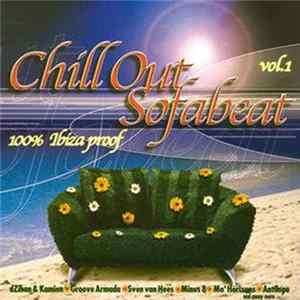 Various - Chill Out Sofabeat Vol.1 - 100% Ibiza Proof mp3