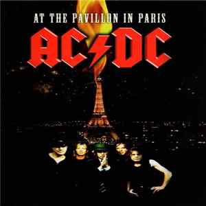 AC/DC - At The Pavillon In Paris mp3