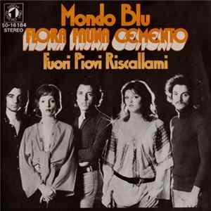 Flora Fauna Cemento - Mondo Blu mp3