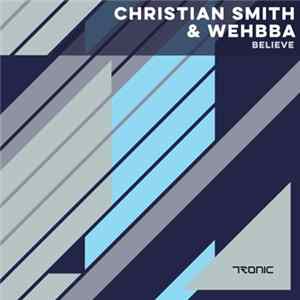Christian Smith & Wehbba - Believe mp3