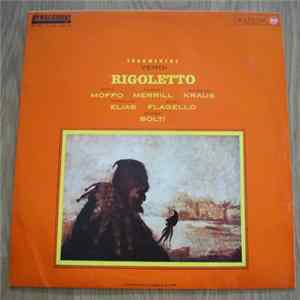 Verdi, Robert Merrill, Anna Moffo, Alfredo Kraus, Rosalind Elias, Ezio Flagello, Georg Solti, Orquesta Y Coro De Opera Rca Italiana - Rigoletto (Fragmentos) mp3