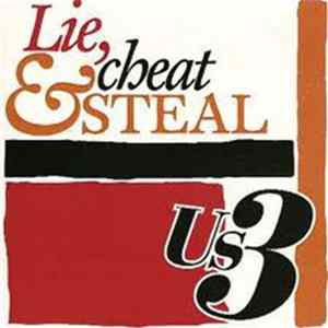 Us3 - Lie, Cheat & Steal mp3