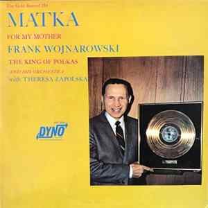 Frank Wojnarowski And His Orchestra - For My Mother "Matka" mp3